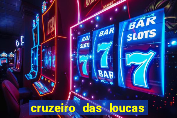 cruzeiro das loucas (2002) torrent